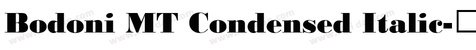 Bodoni MT Condensed Italic字体转换